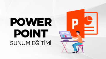 Powerpoint Sunum Eğitimi